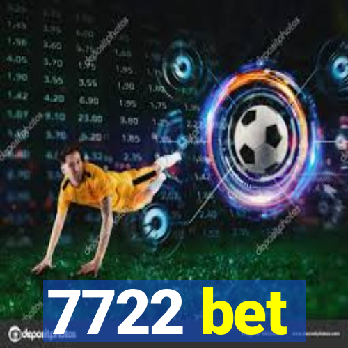 7722 bet